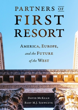 Launch of 'Partners of first resort: America, Europe, and the future of the West' by David McKean and Bart Szewczyk with Ian Bond